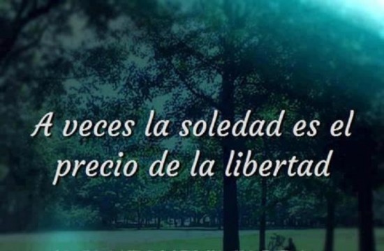 Imágenes con reflexiones sobre la soledad, el desamor y la tristeza |  