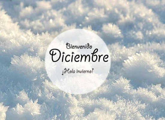 54 Imágenes ,Tarjetas y Carteles de Bienvenido Diciembre, Hola Diciembre y  Hello December 
