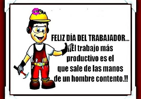 Feliz Día del Trabajador 2021 Imágenes y frases para felicitar el 1 de