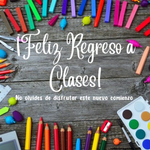 Feliz regreso a clases 2025, Imágenes con frases de bienvenida a clases