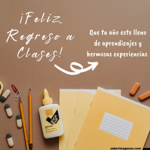 Feliz regreso a clases 2025, Imágenes con frases de bienvenida a clases