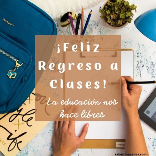 Feliz regreso a clases 2025, Imágenes con frases de bienvenida a clases